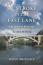 "My Stroke in the Fast Lane" Local Author Talk